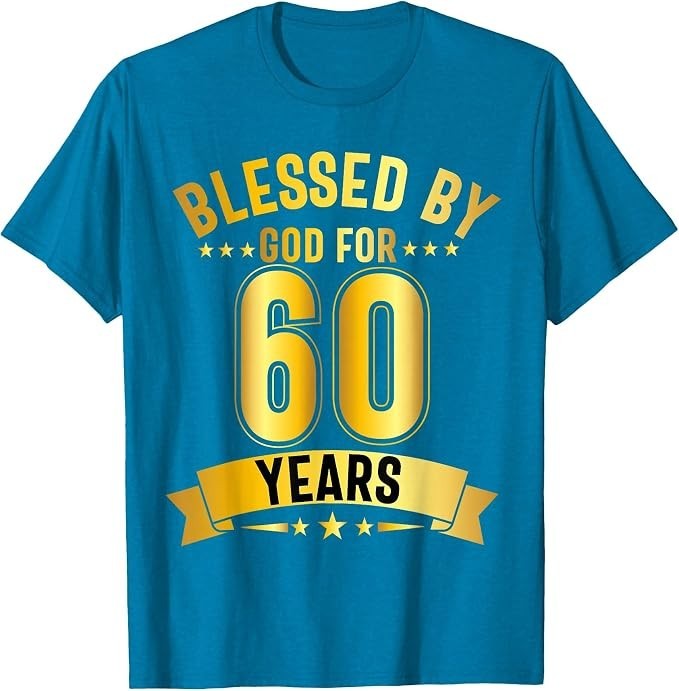 60 Years Blessed by God 60th Birthday 60th Birthday T-Shirt