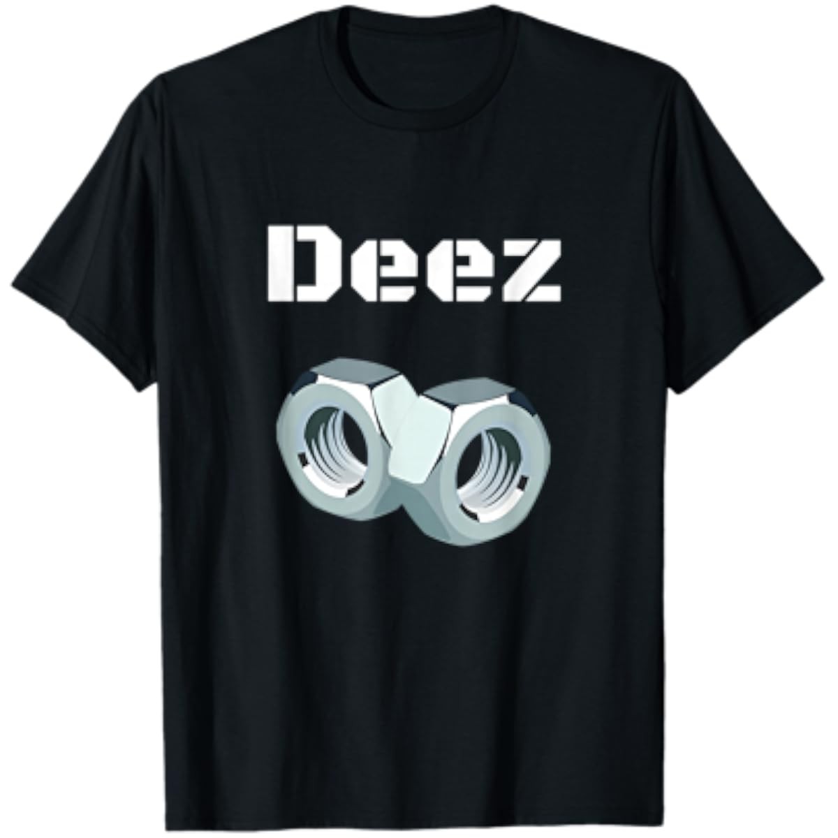 Deez Nuts Got Em Mens Funny Sarcasm T-Shirt