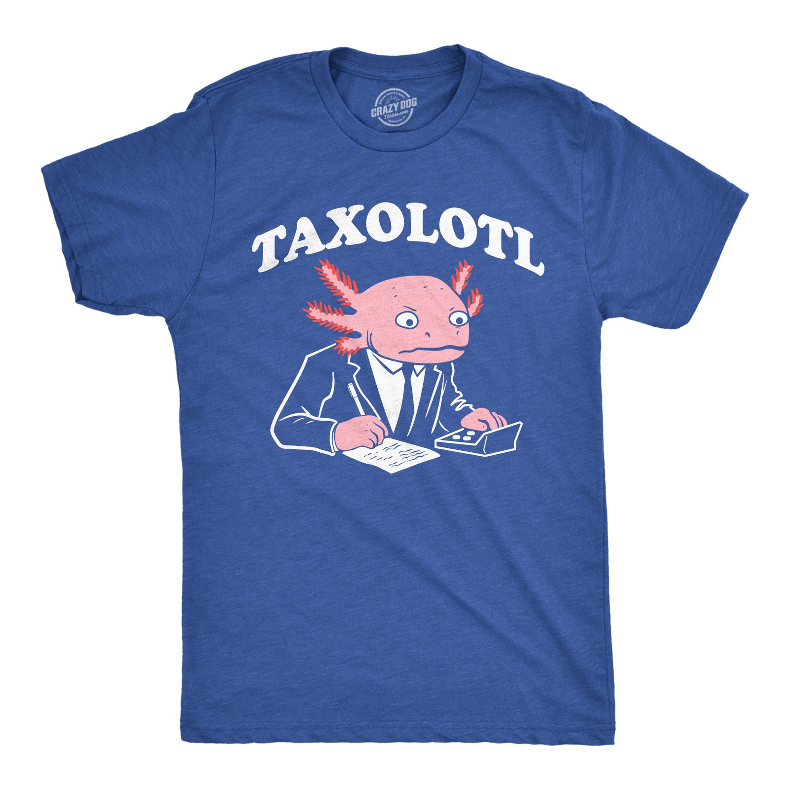 Mens Funny T Shirts Taxolotl Sarcastic Novelty Animal Graphic Tee for Men