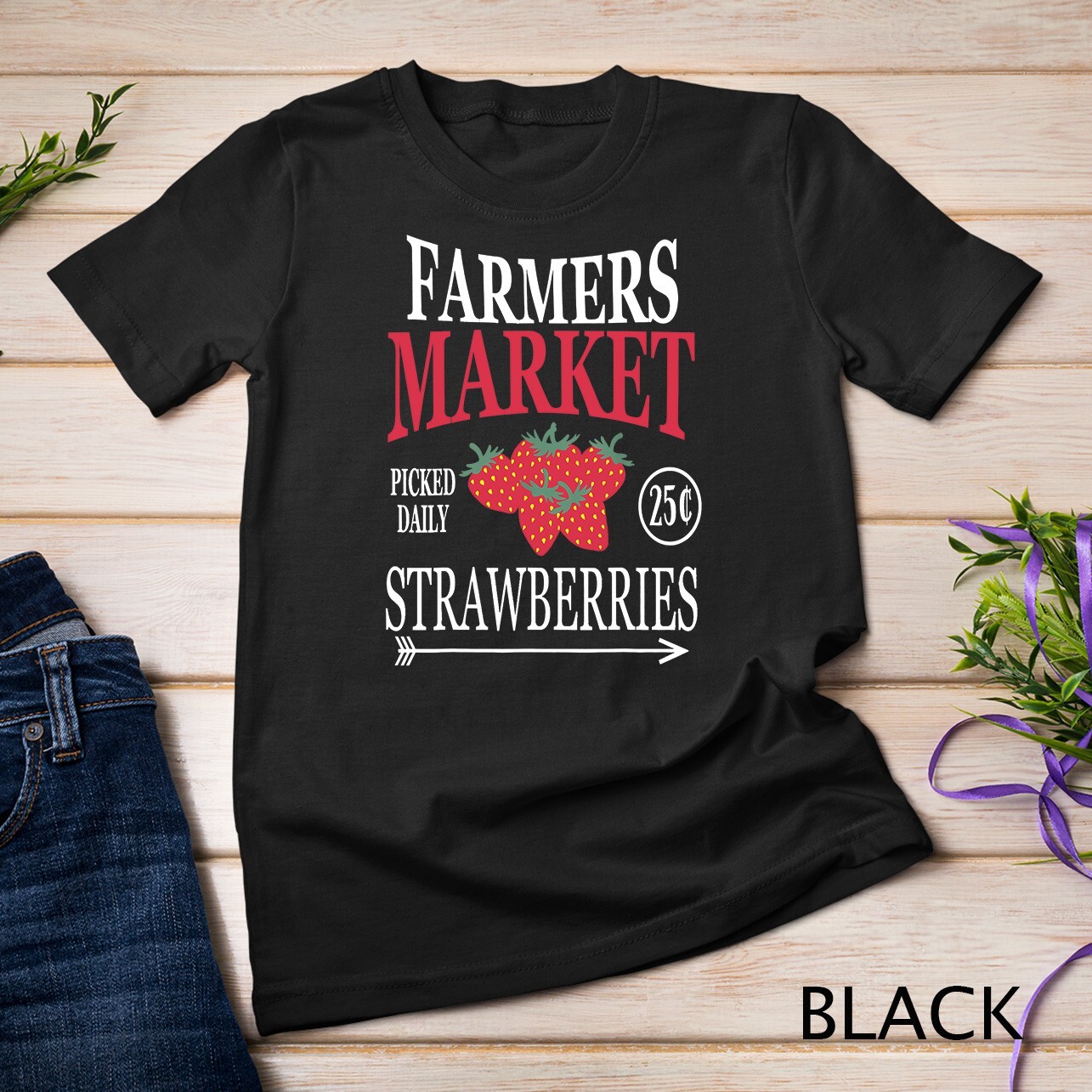 Farm Market Garden Strawberry Farmers Delicious Fruit Lover Unisex T-shirt