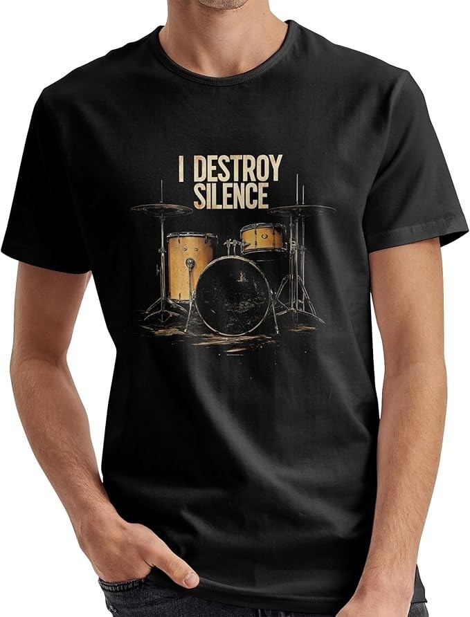 I Destroy Silence Drummer Band T-Shirt Music Lovers – H002
