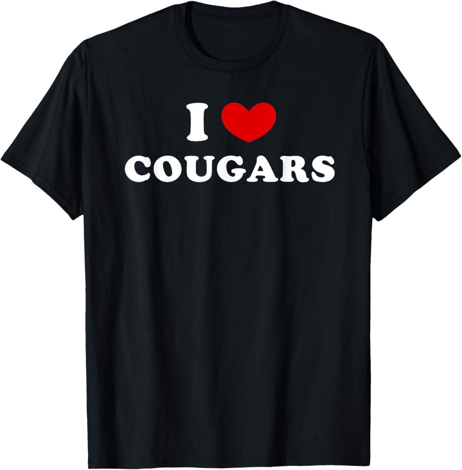 I Love Cougars, I Heart Cougars T-Shirt