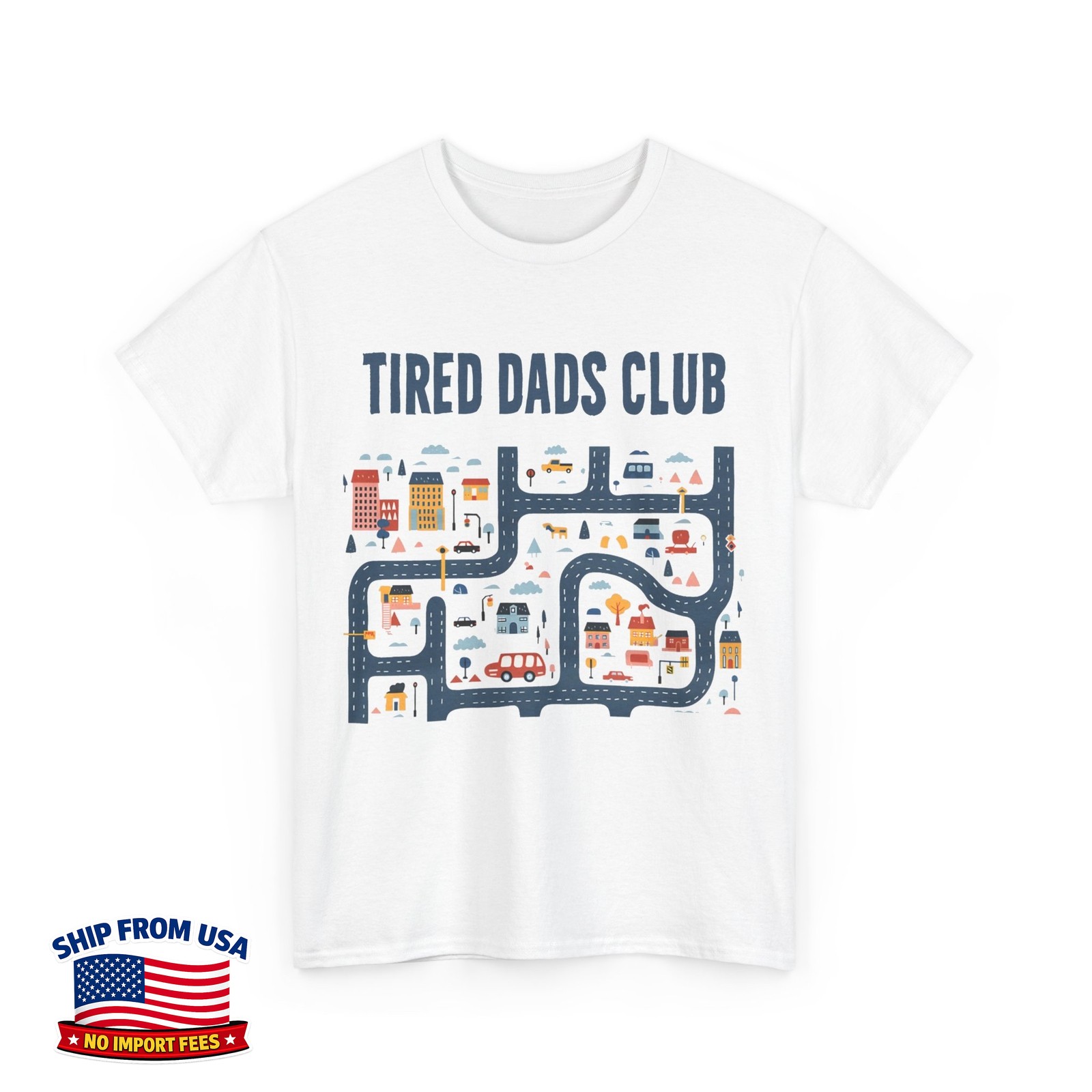 Dad T-Shirt, Tired Dads Club Play Cars Father’s Day Shirt