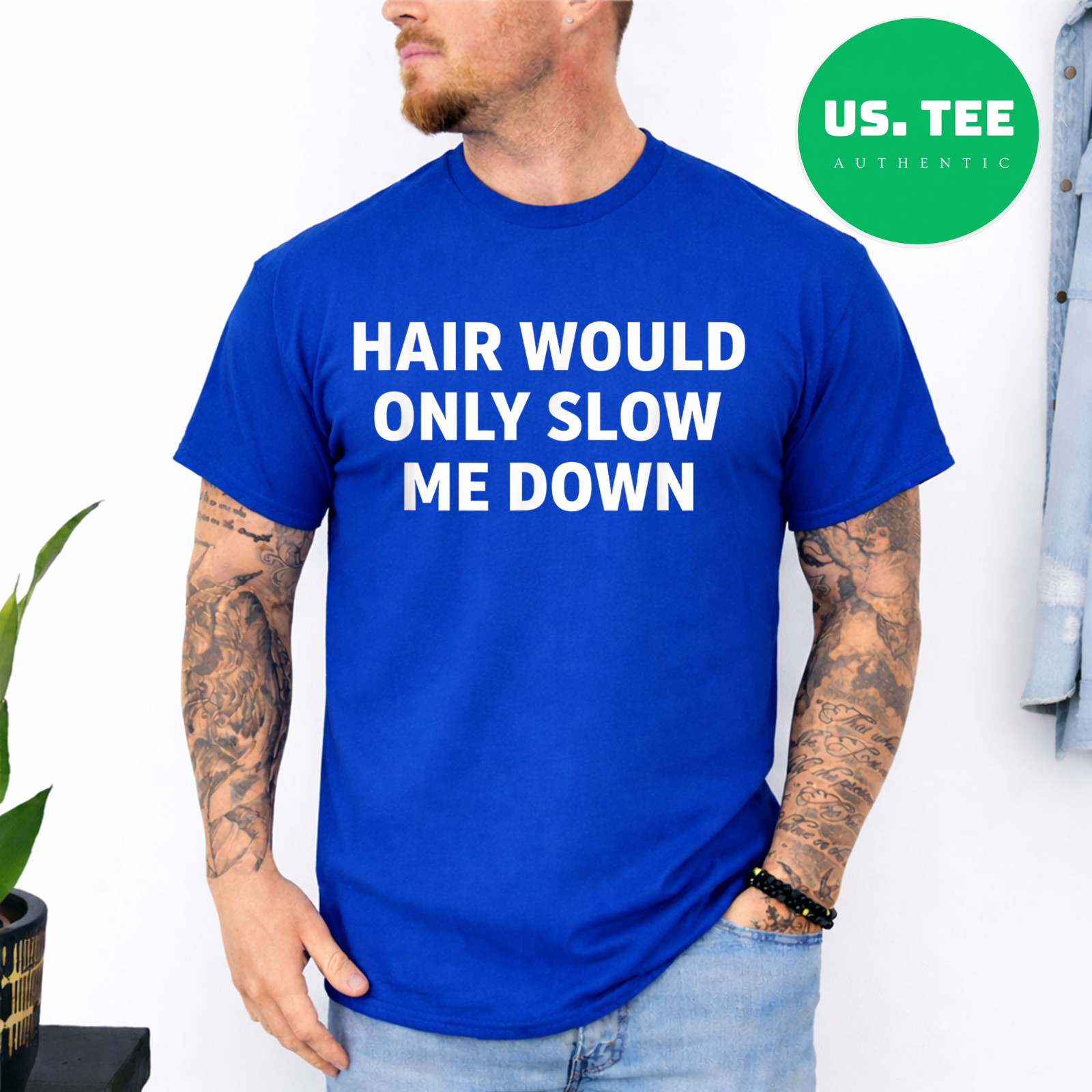 Hair Would Only Slow Me Down Funny Running for Men T-Shirt