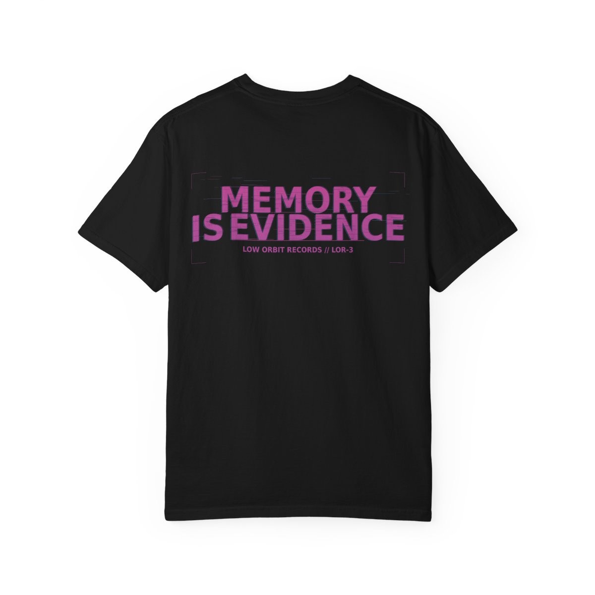 Memory is Evidence Cyberpunk Sci Fi T-Shrirt Comfort Colors 1717 Low Orbit