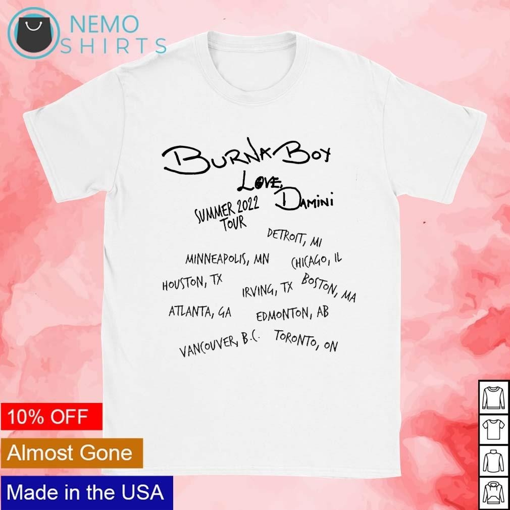Burna Boy love Damini cities name summer 2022 tour shirt, TH846