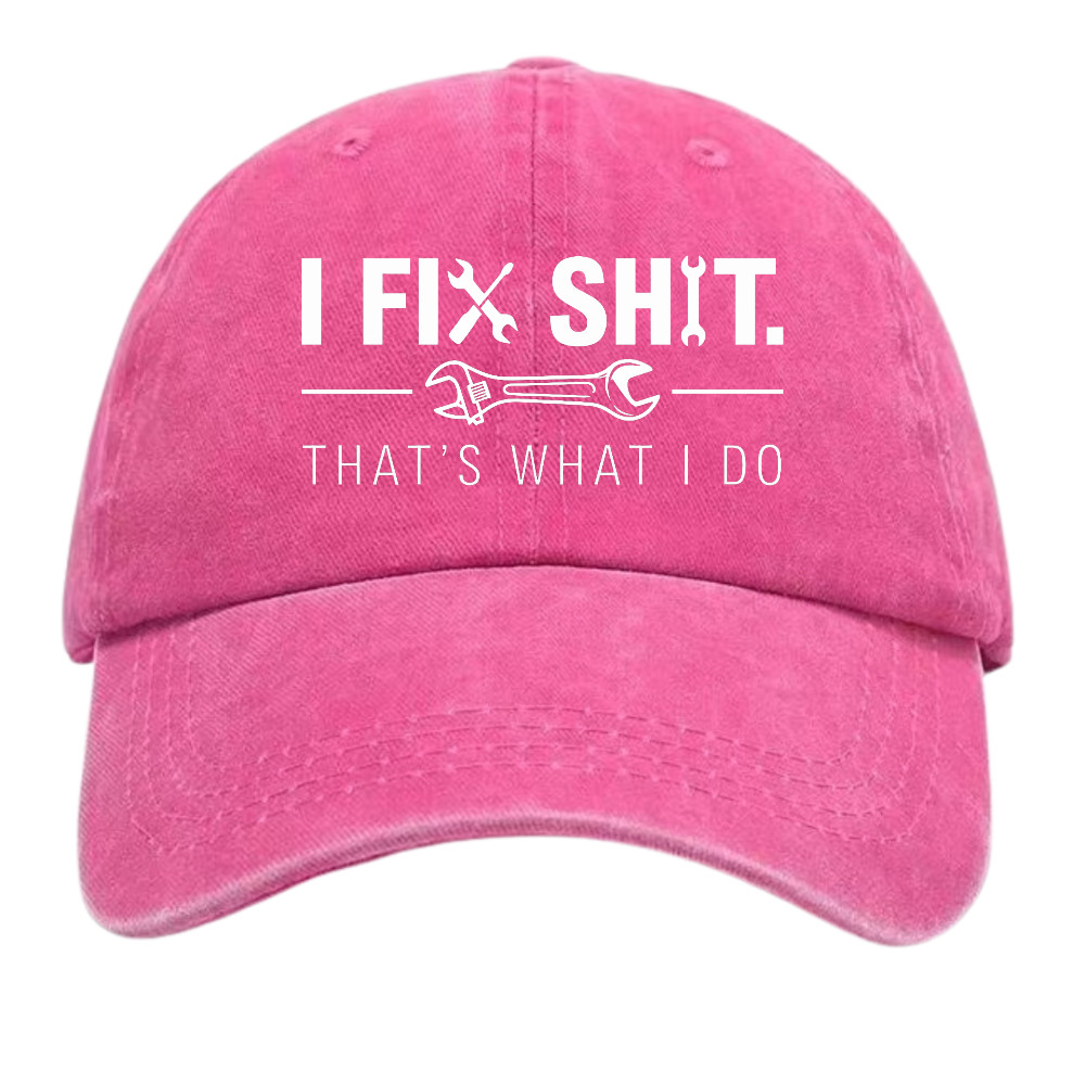 “I FIX SHIT.”Funny Mechanic Dad Hat,Sarcastic Repairman Cap,Unisex Vintage Style
