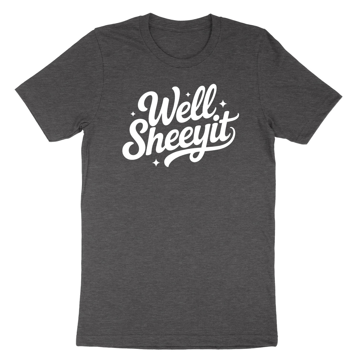 Well Sheeyit Shirt Funny Meme Sarcastic Shirt Retro Western T-Shirt Humor Tee
