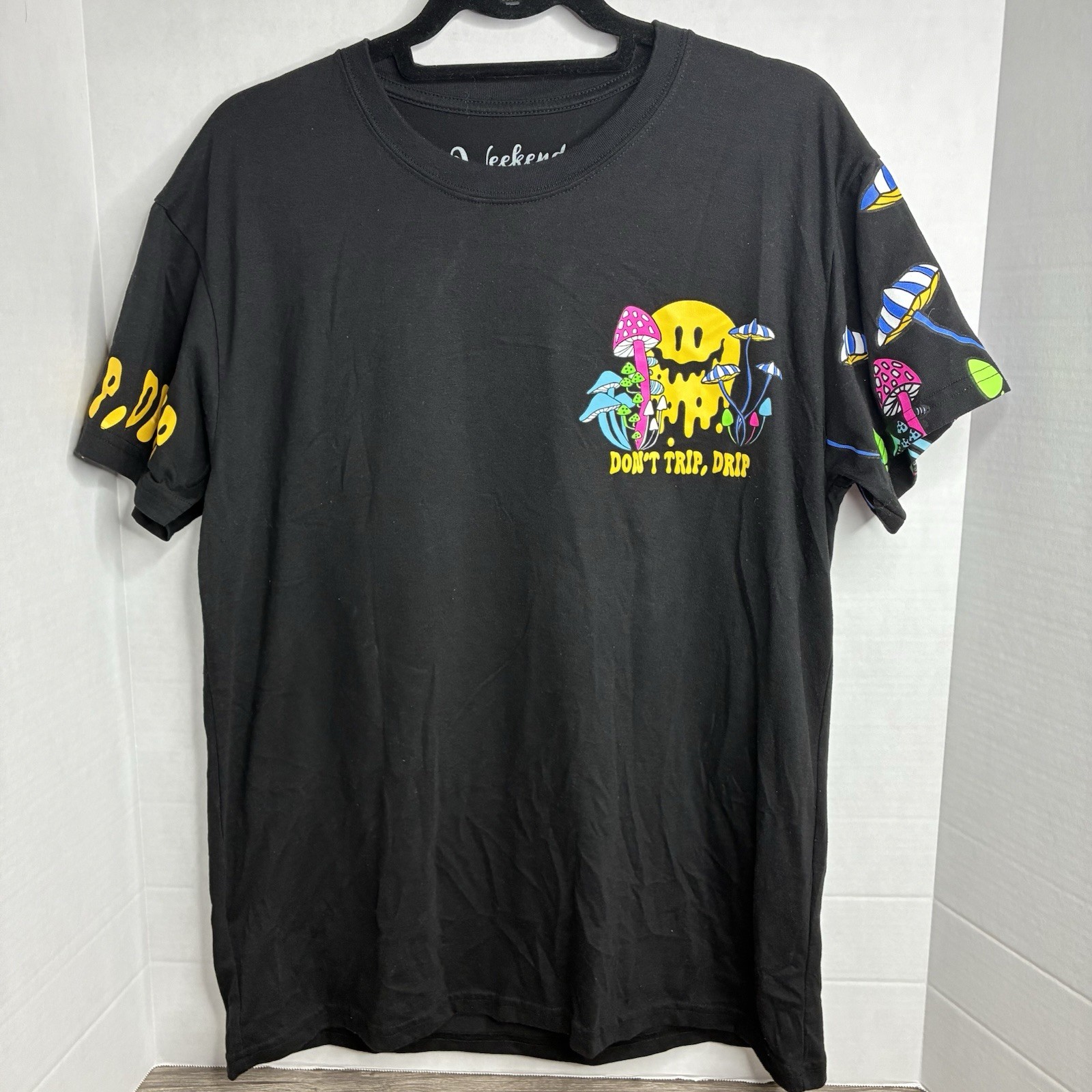 Weekend Warrior “Don’t Trip, Drip” T-Shirt Adult Large Hippie Psychedelic
