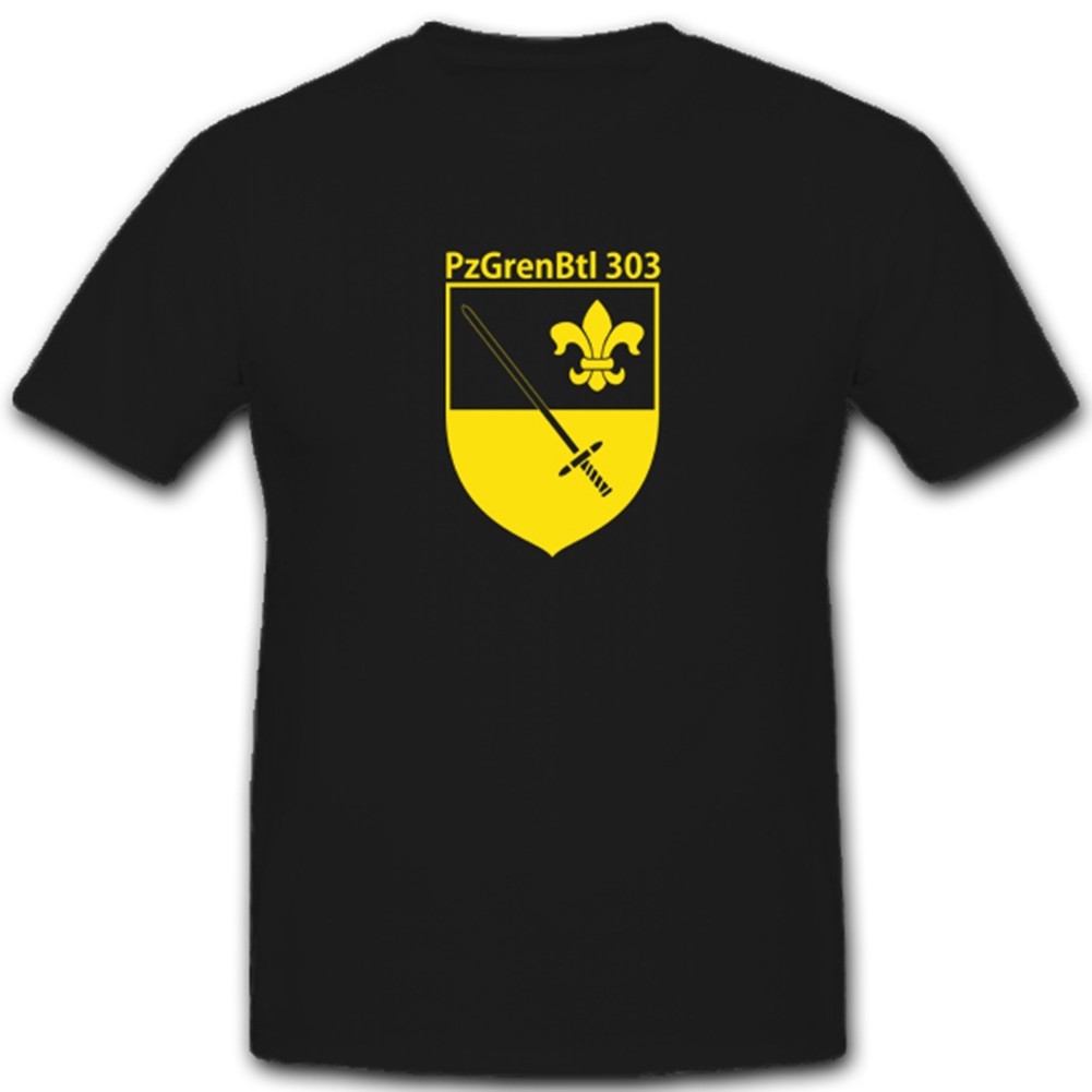 Pzgrenbtl 303 Panzergrenadier Battalion 303 Military Bundeswehr – T Shirt #4929