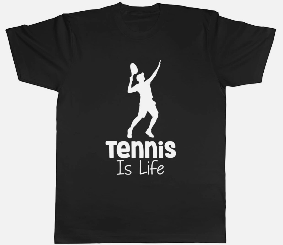Tennis is Life Mens Unisex T-Shirt Tee