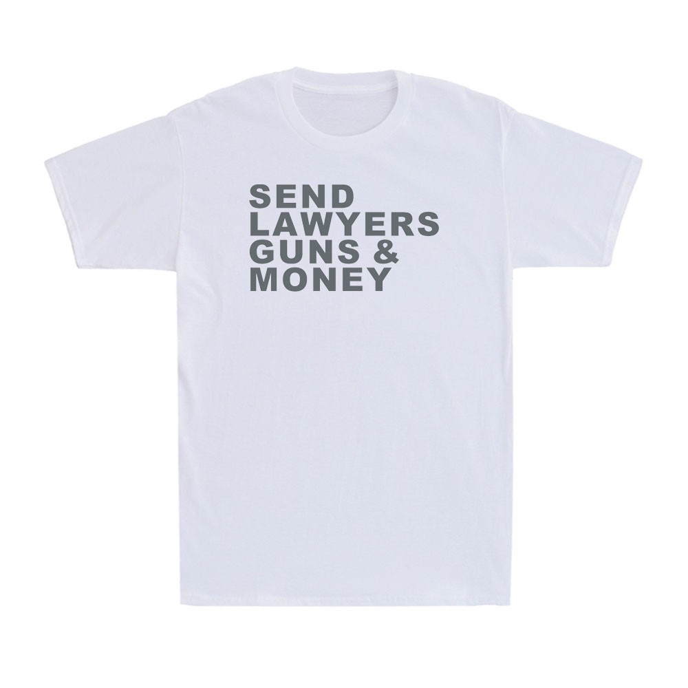 Send Lawyers Guns And Money Funny Political Saying Gift Vintage Men’s T-Shirt