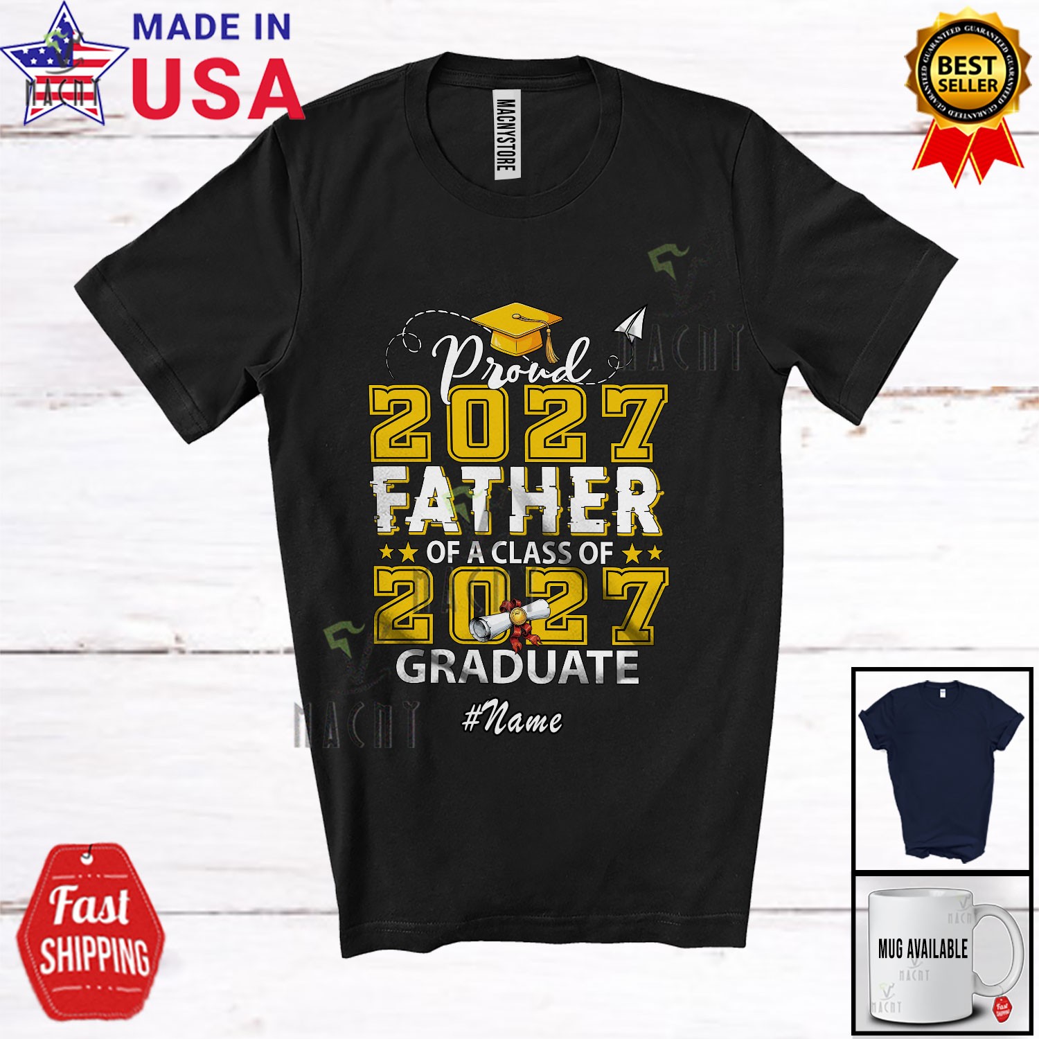 Custom Name Father Class Of 2027 Graduate; Proud Graduation Father’s Day T-Shirt