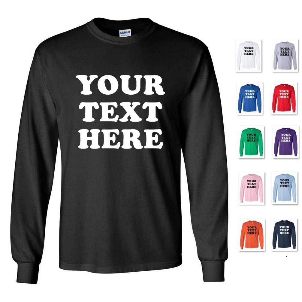 PERSONALIZED CUSTOM PRINT YOUR OWN TEXT ON A LONG SLEEVE T-SHIRT TEE MEN’S