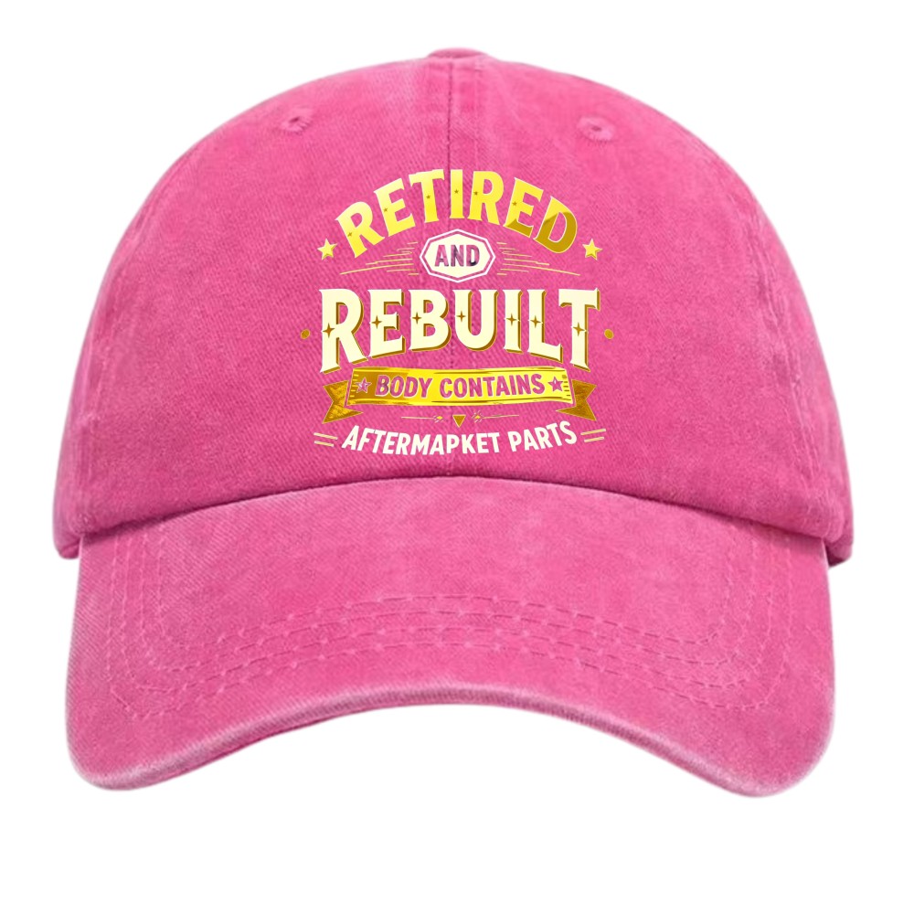 Vintage Retired Rebuilt Surgery Recovery Outdoor Leisure Unisex Dad Hat