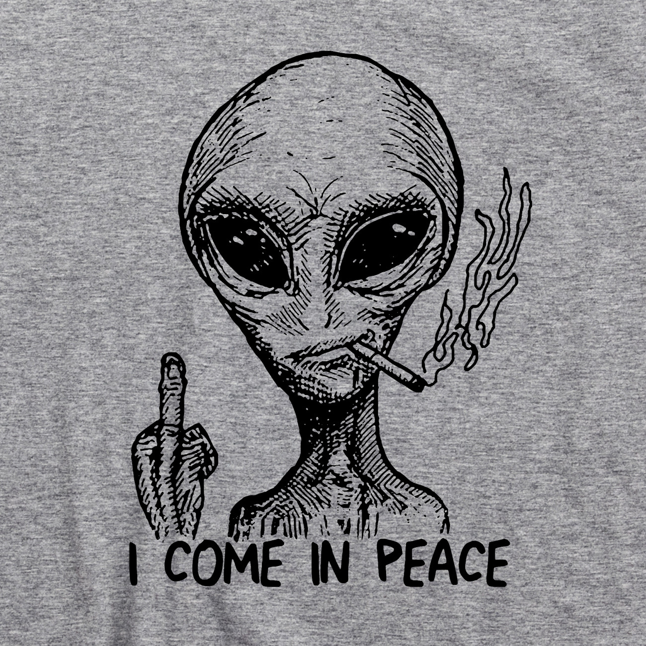 Alien I Come In Peace T Shirt Extraterrestrial UFO Area 51 Roswell Spaceship Tee