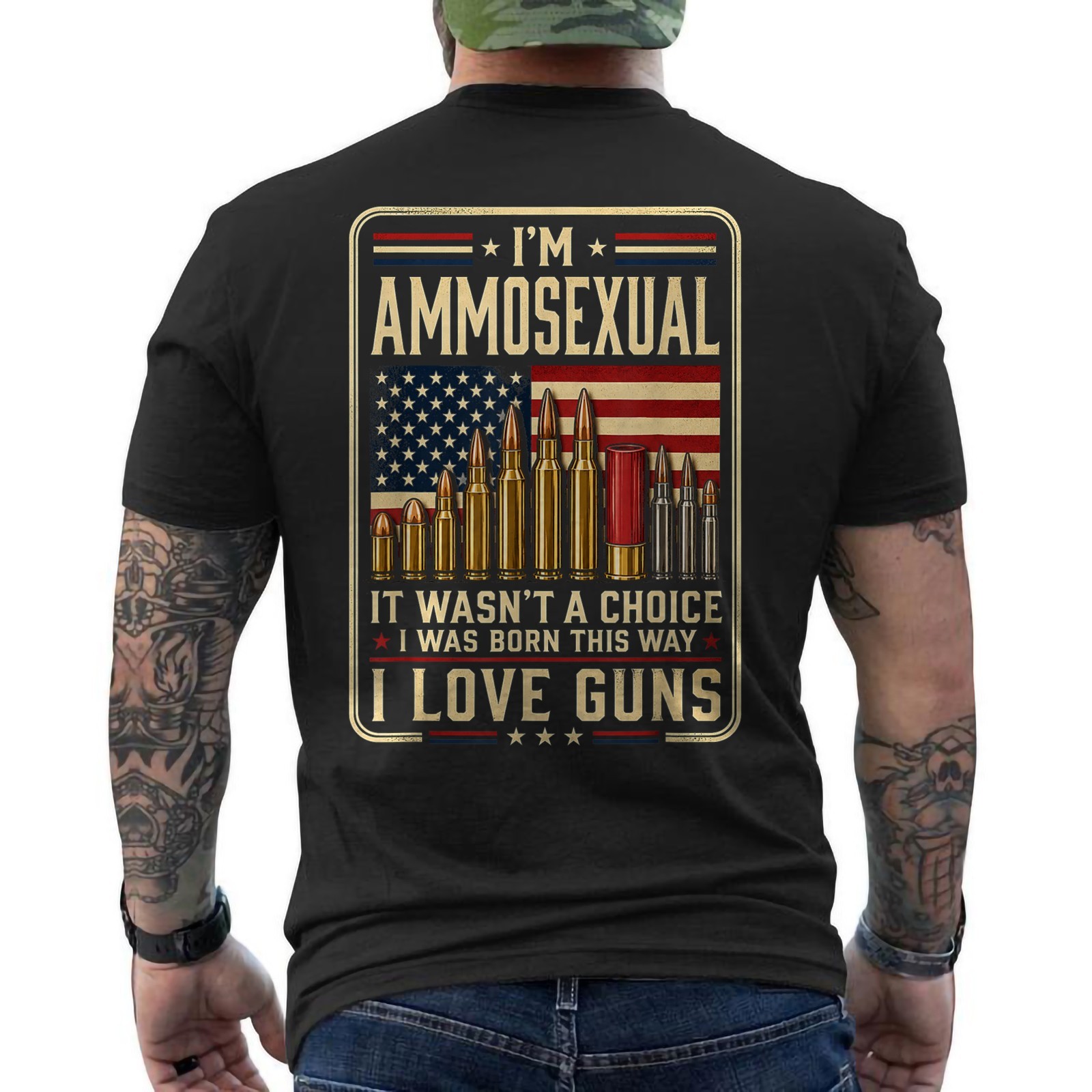 I’m Ammosexual Born This Way Love Guns Graphic USA Flag ON BACK T-Shirt