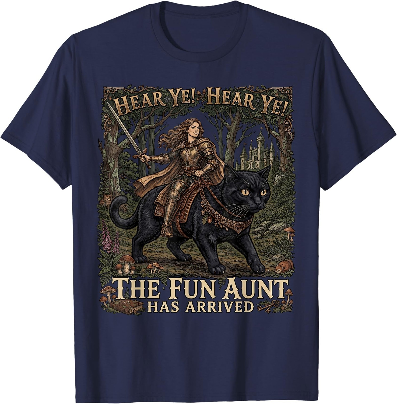 Funny Hear Ye Hear Ye The Fun Aunt Has Arrived Knight Cat T-Shirt