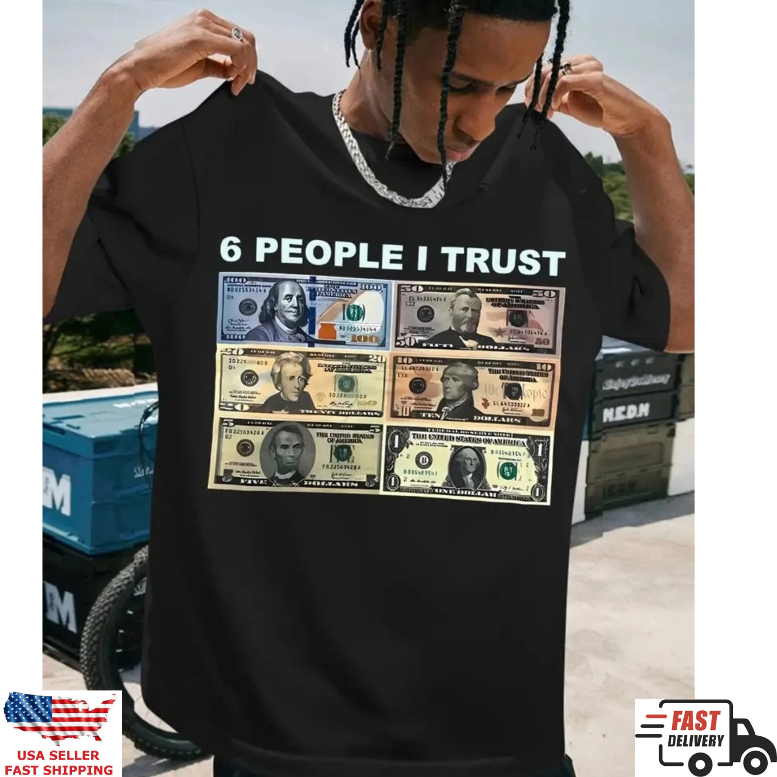 Funny Money Shirt 6 People I Trust Cash Graphic Tee Unisex Gift