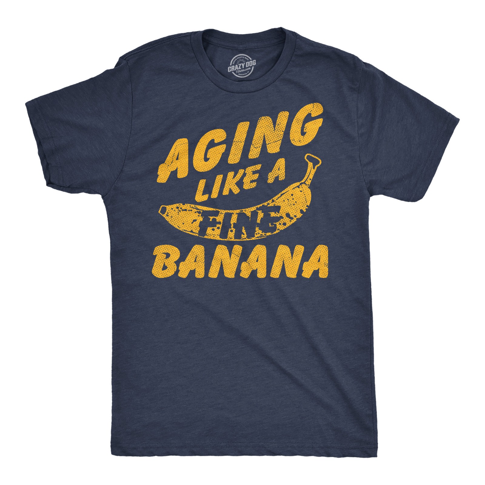 Mens Funny T Shirts Aging Like A Fine Banana Sarcastic Graphic Novelty Tee For