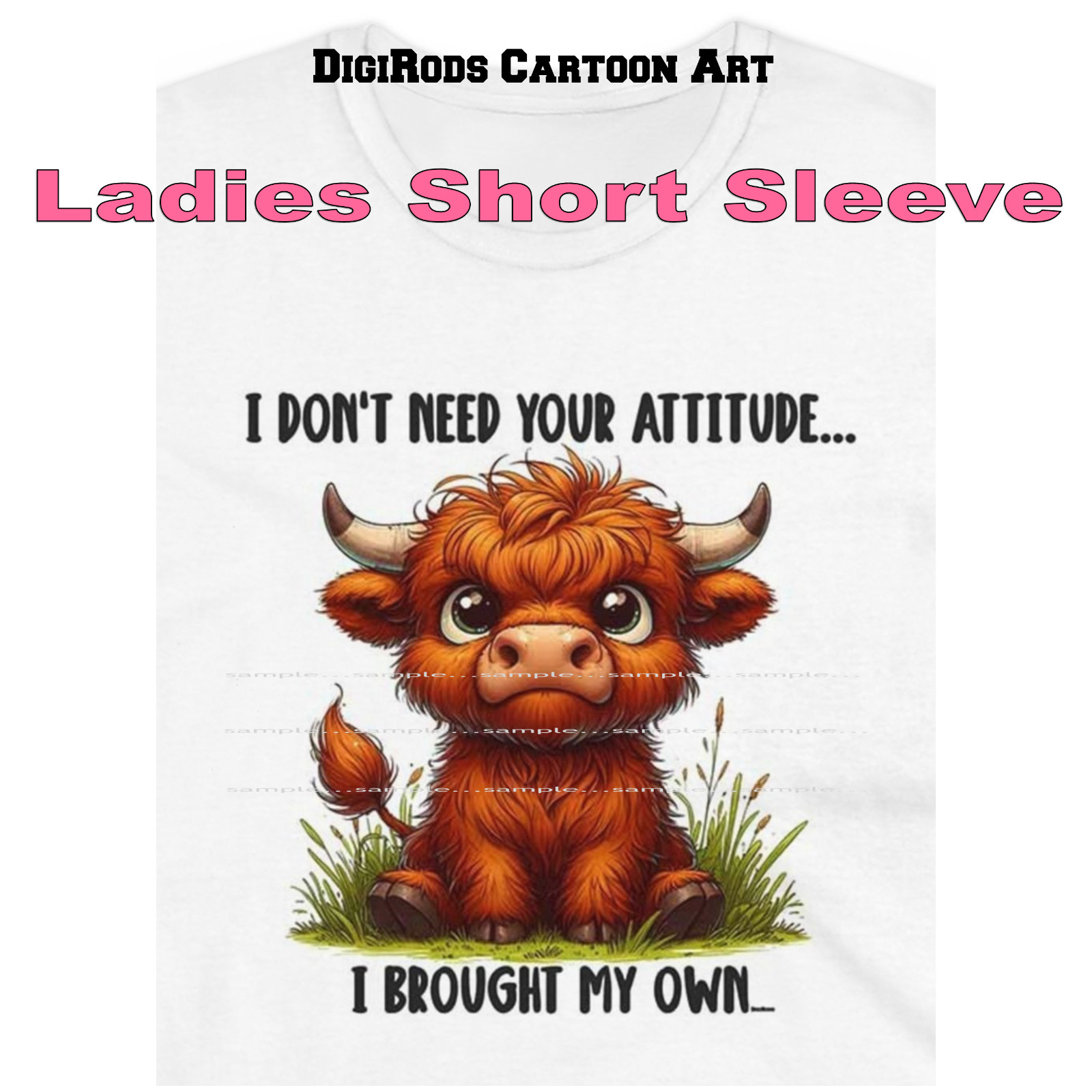 DigiRods Highland Cow I Brought My Own Attitude Cute Cartoon Ladies T Shirt S-3X
