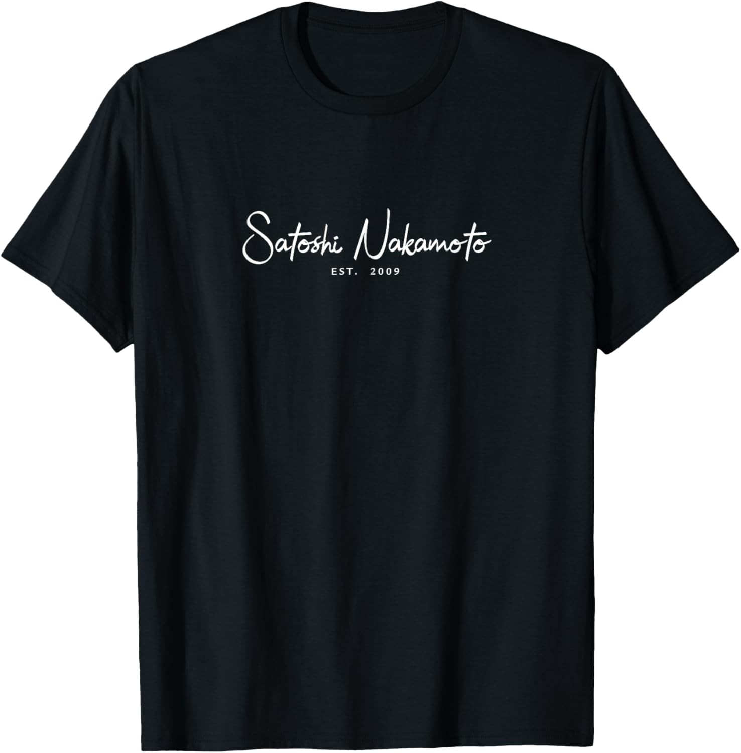 Satoshi Nakamoto Designer T-Shirt Bitcoin Est2009 Blockchain
