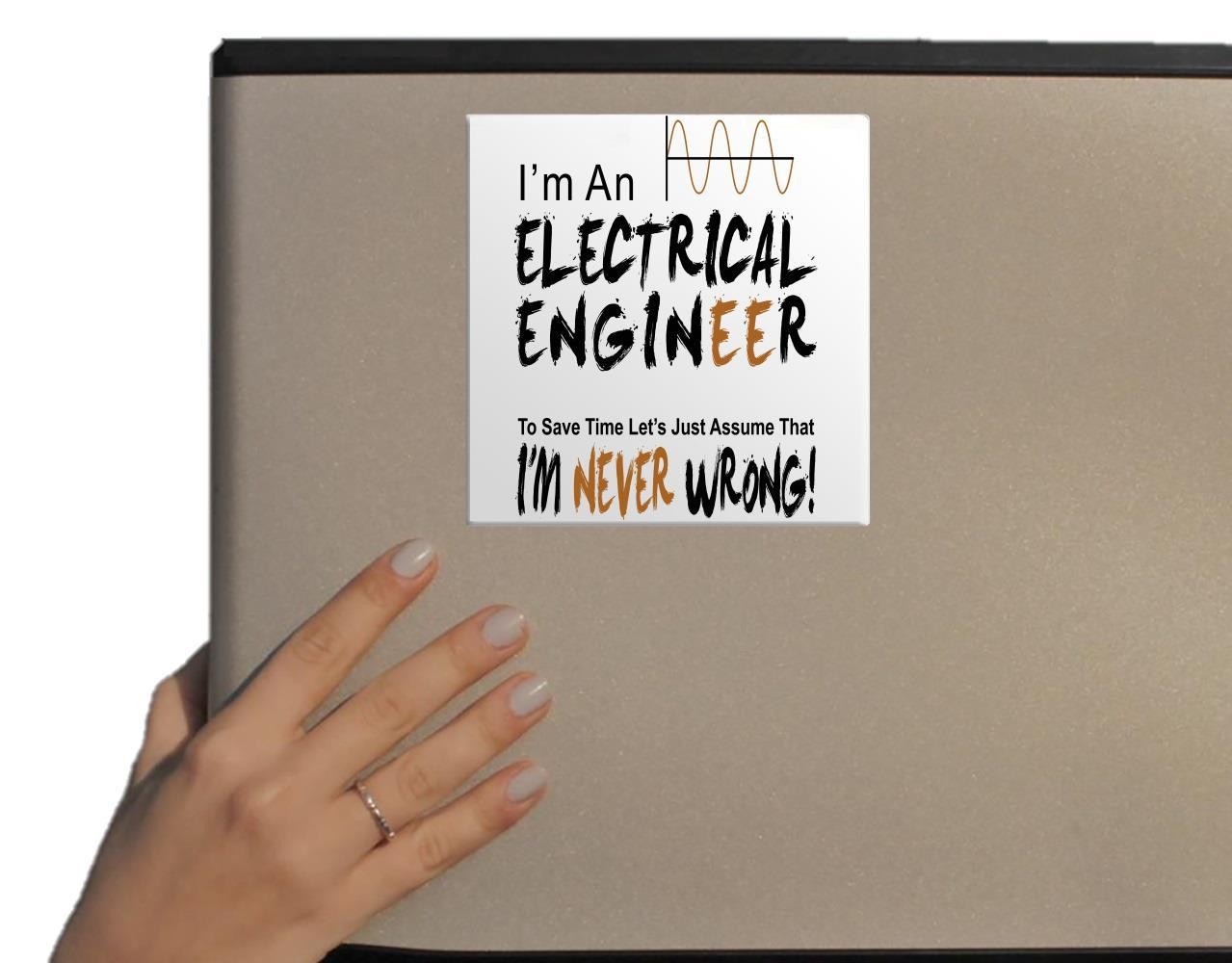 Electrical Engineer Never Worng Teacher Joke Art Refrigerator Fridge Magnet