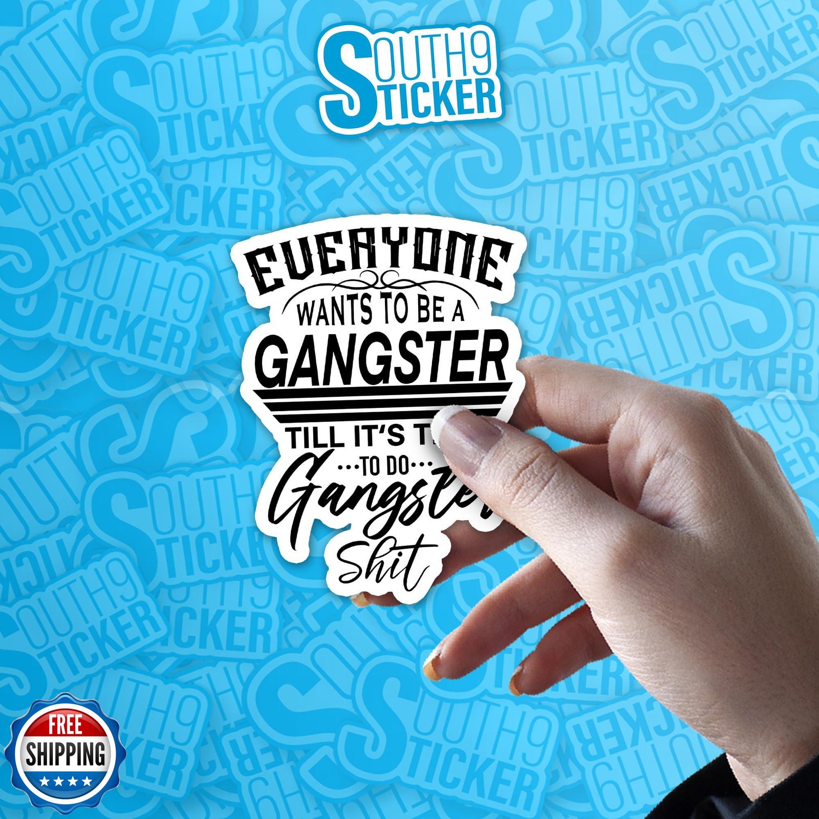 (3Pcs) Everyone Wants to Be A Gangster Till It’s Time to Do Stickers Funny Ga
