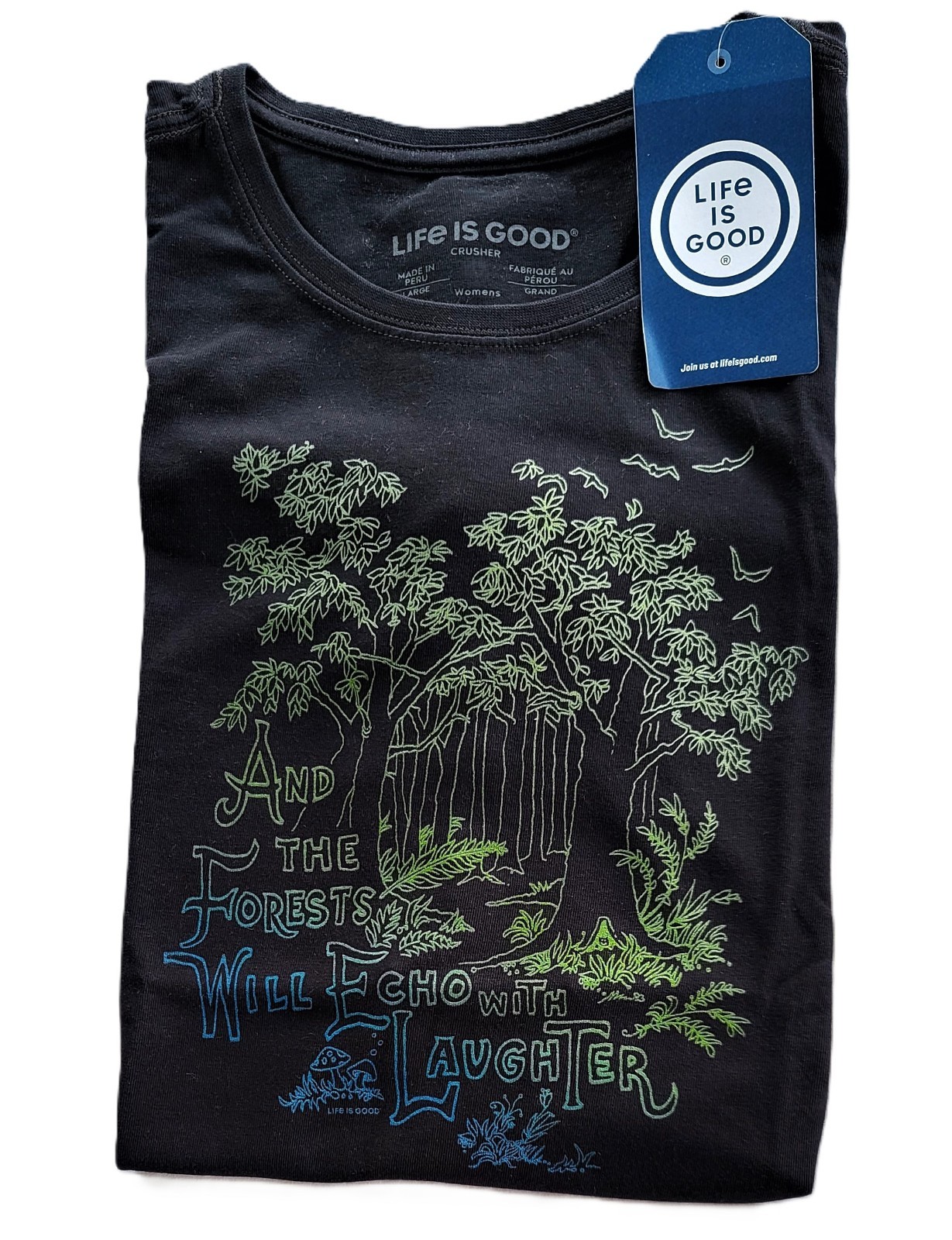 Life Is Good SS Shirt Crusher Tee Forest Will ECHO WITH LAUGHTER 48in Womens XL