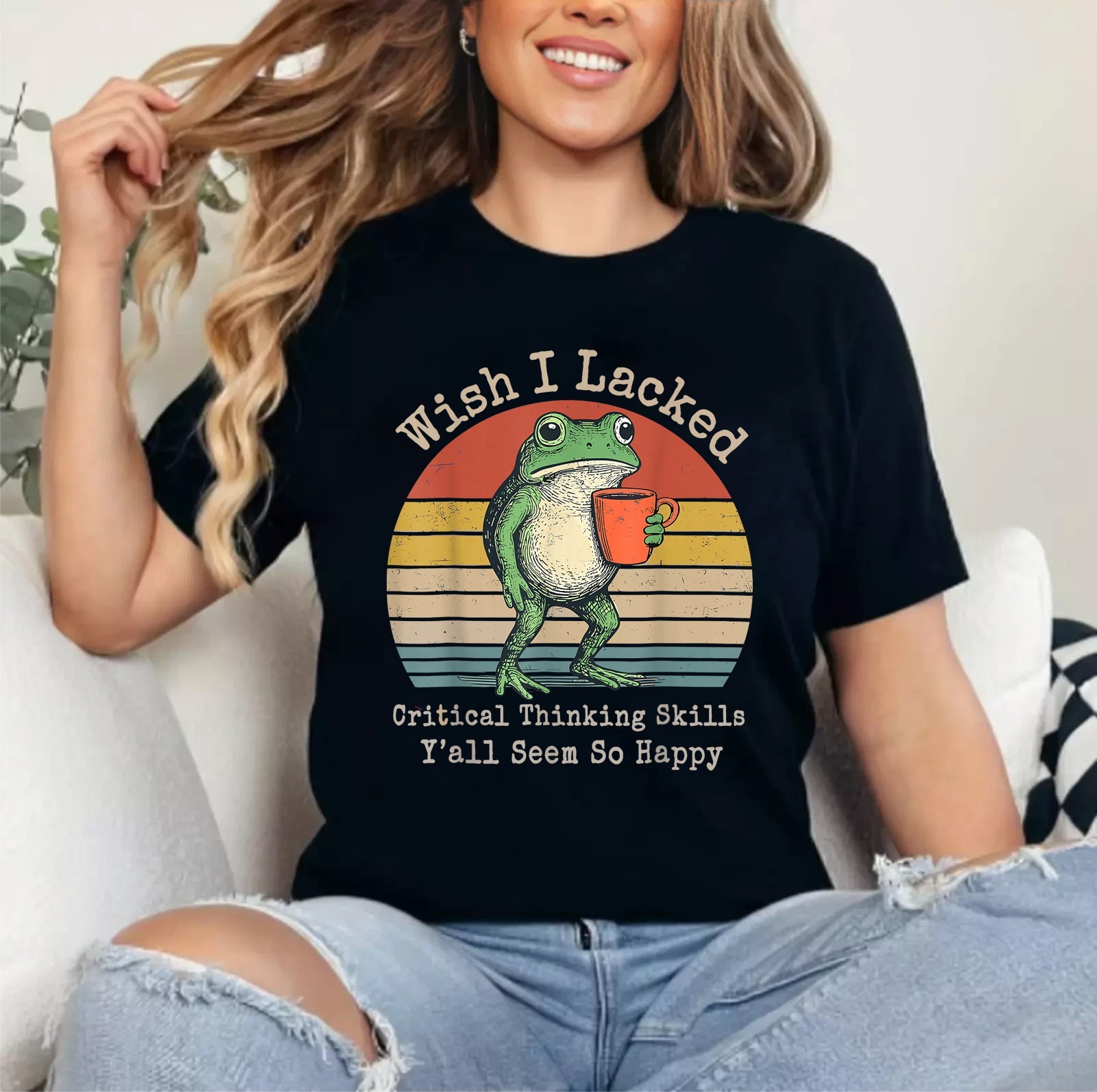 Wish I Lacked Critical Thinking Skills Y’all Seem So Happy Funny Frog T-Shirt