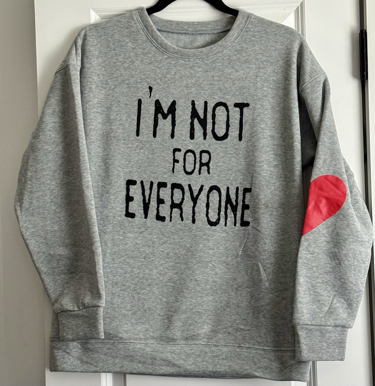 Unbranded Gray Fleece Sweatshirt I’m Not For Everyone Heart Patch Sz M