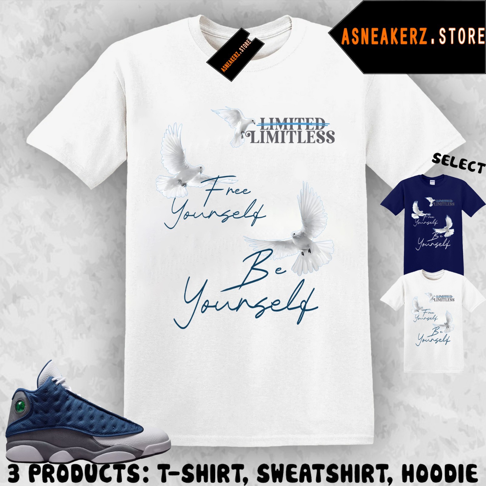 Tee Shirt Matching AJ 13 Flint To Match Sneaker Limitless Yourself T-Shirt