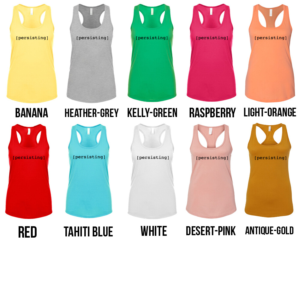Persisting resilience strength determination endurance tenacity Women’s Tank