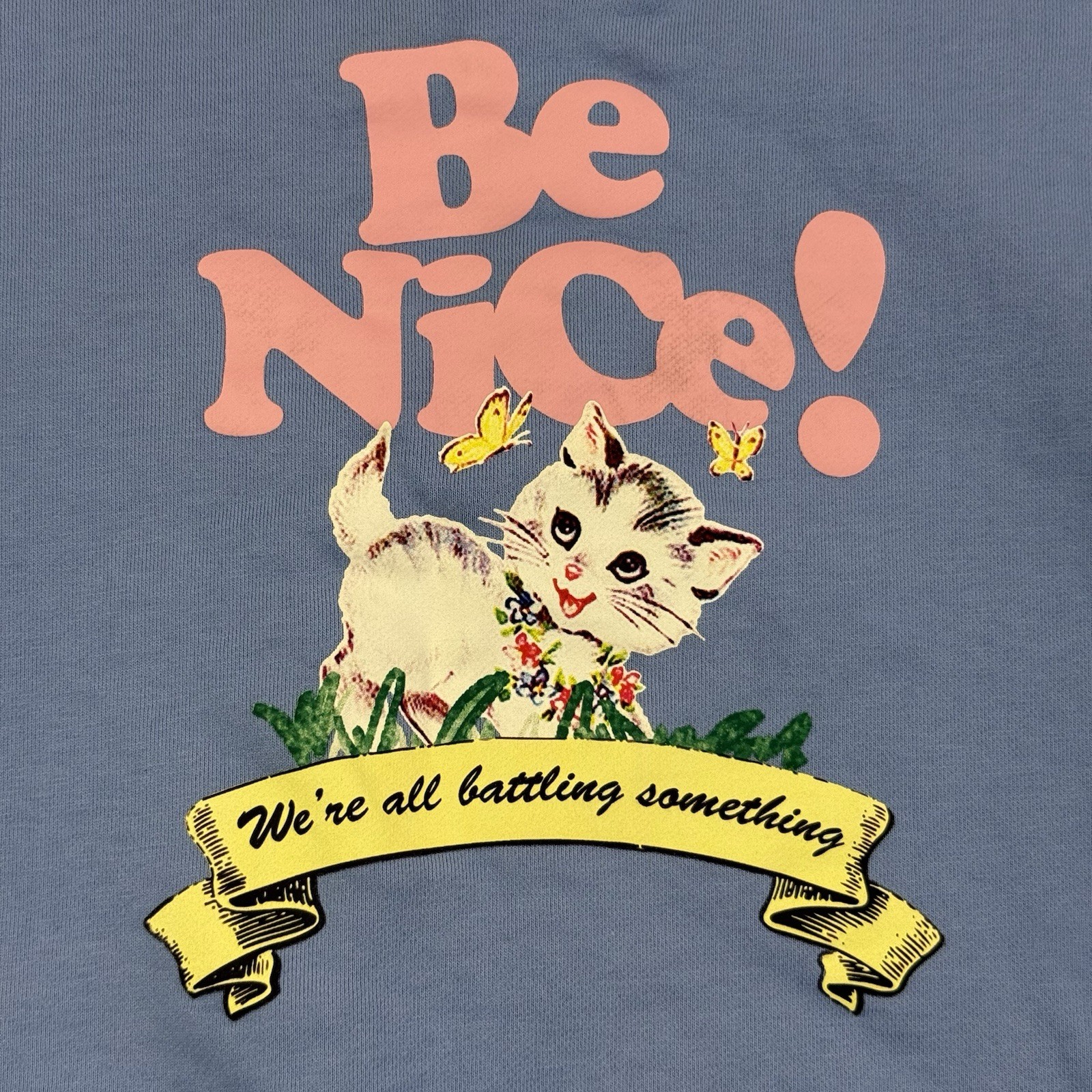 The Mayfair Group BE NICE! Graphic Sweatshirt L/XL Blue Oversized Collar