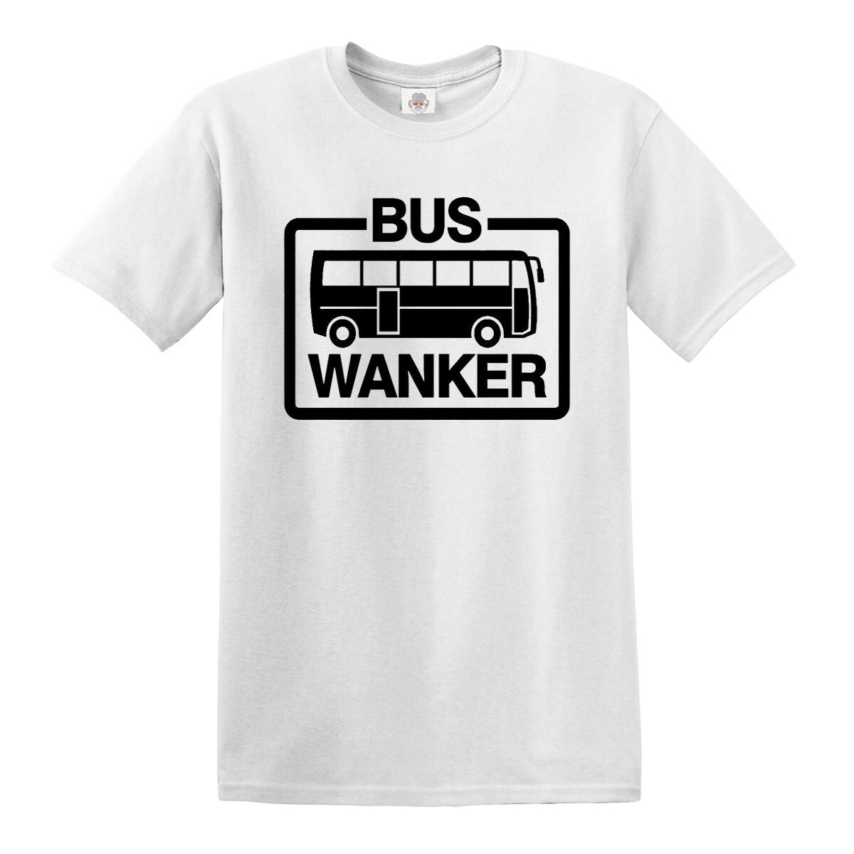 Bus Wanker T Shirt Mens Funny Joke Cool Cute Novelty Gift Present Gift Tee