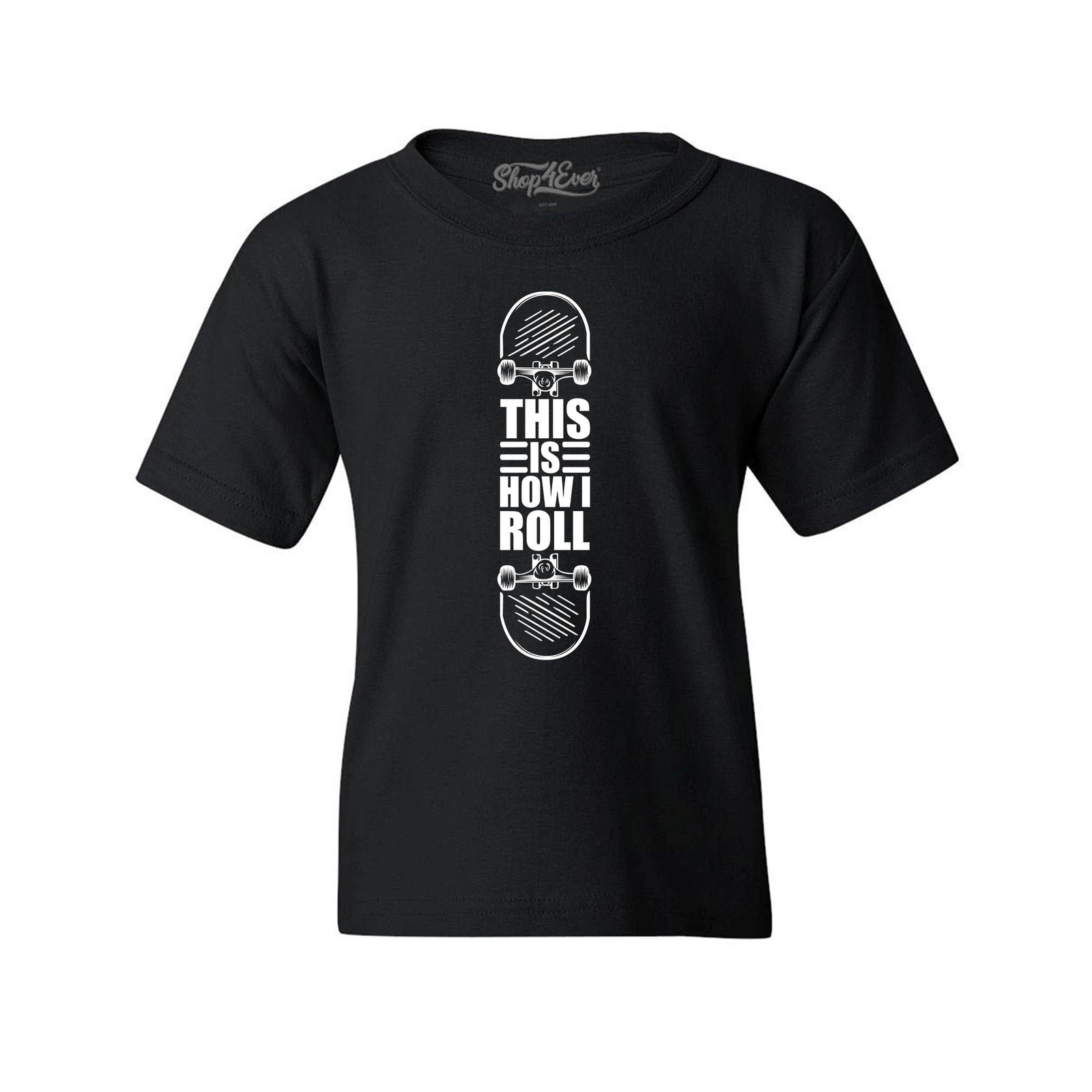 This is How I Roll Skateboard Funny Youth’s T-Shirt Popular Shirts