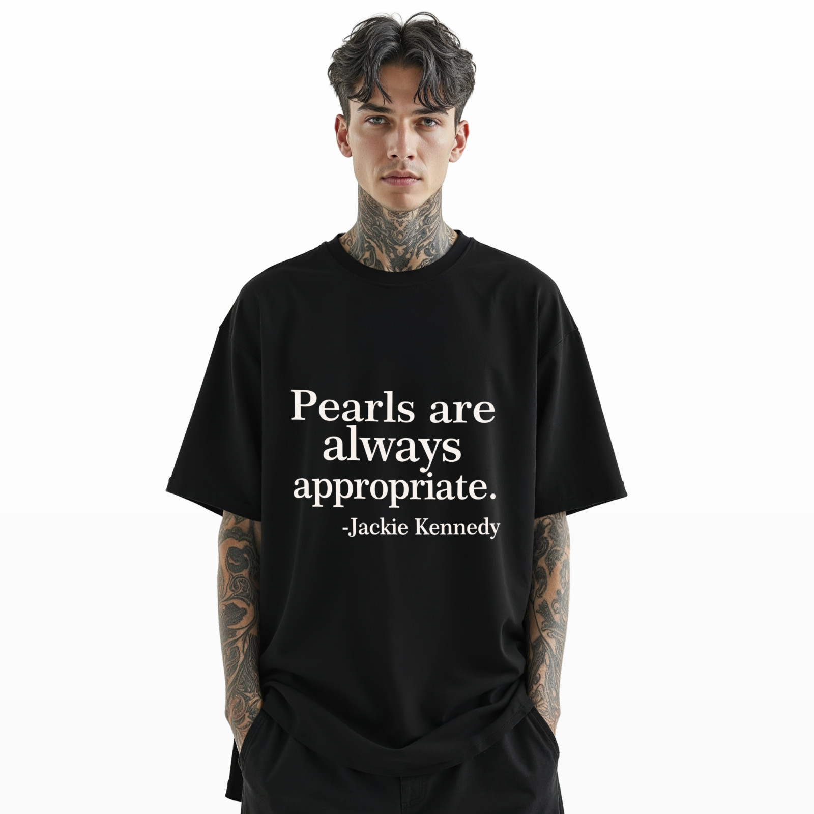 Pearls Are Always Appropriate T-Shirt Jackie Kennedy Quote Classic Tee A336