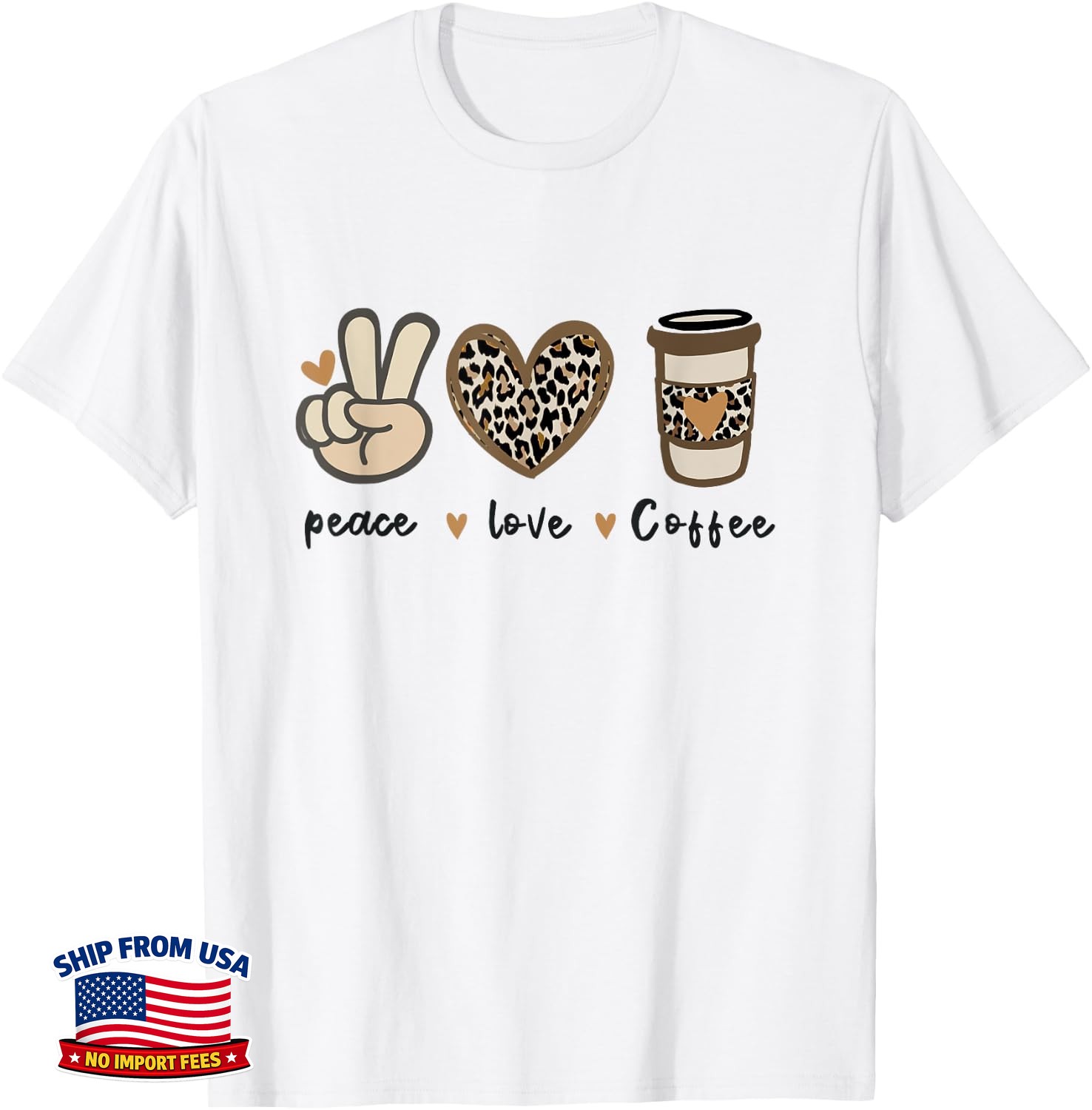 Leopard Peace Love Coffee Funny drinking Coffee lover Unisex T-Shirt