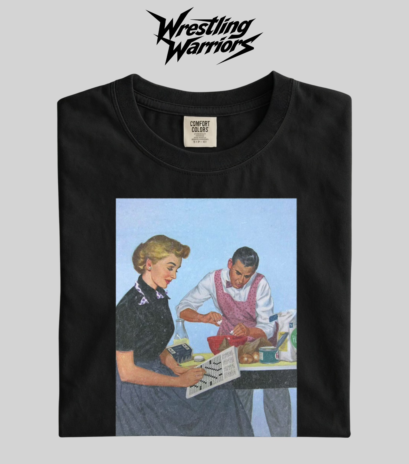 Wrestling Warriors Comfort Color “Retro Gender Swap” Funny 1950s Art Graphic Tee