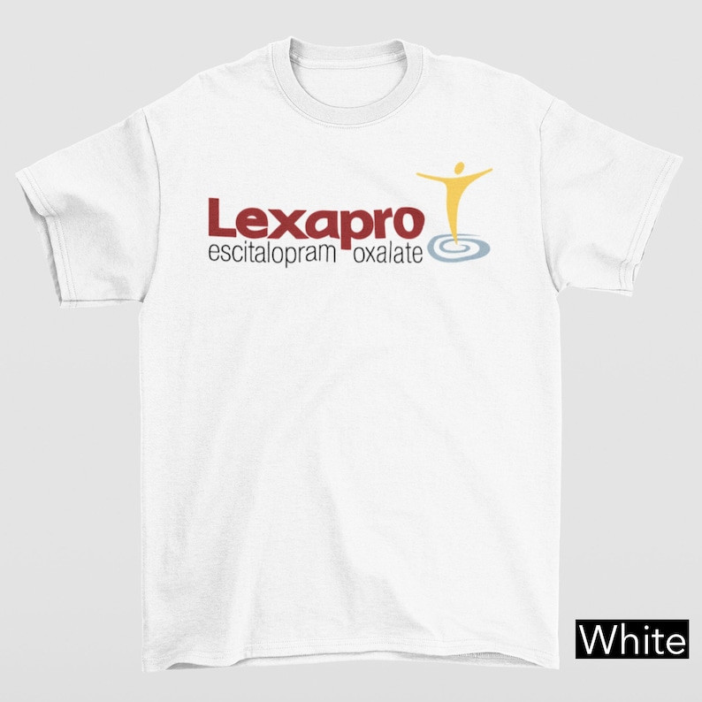 Lexapro Escitalopram Oxalate, Lexapro Escitalopram Oxalate Unisex T-Shirt