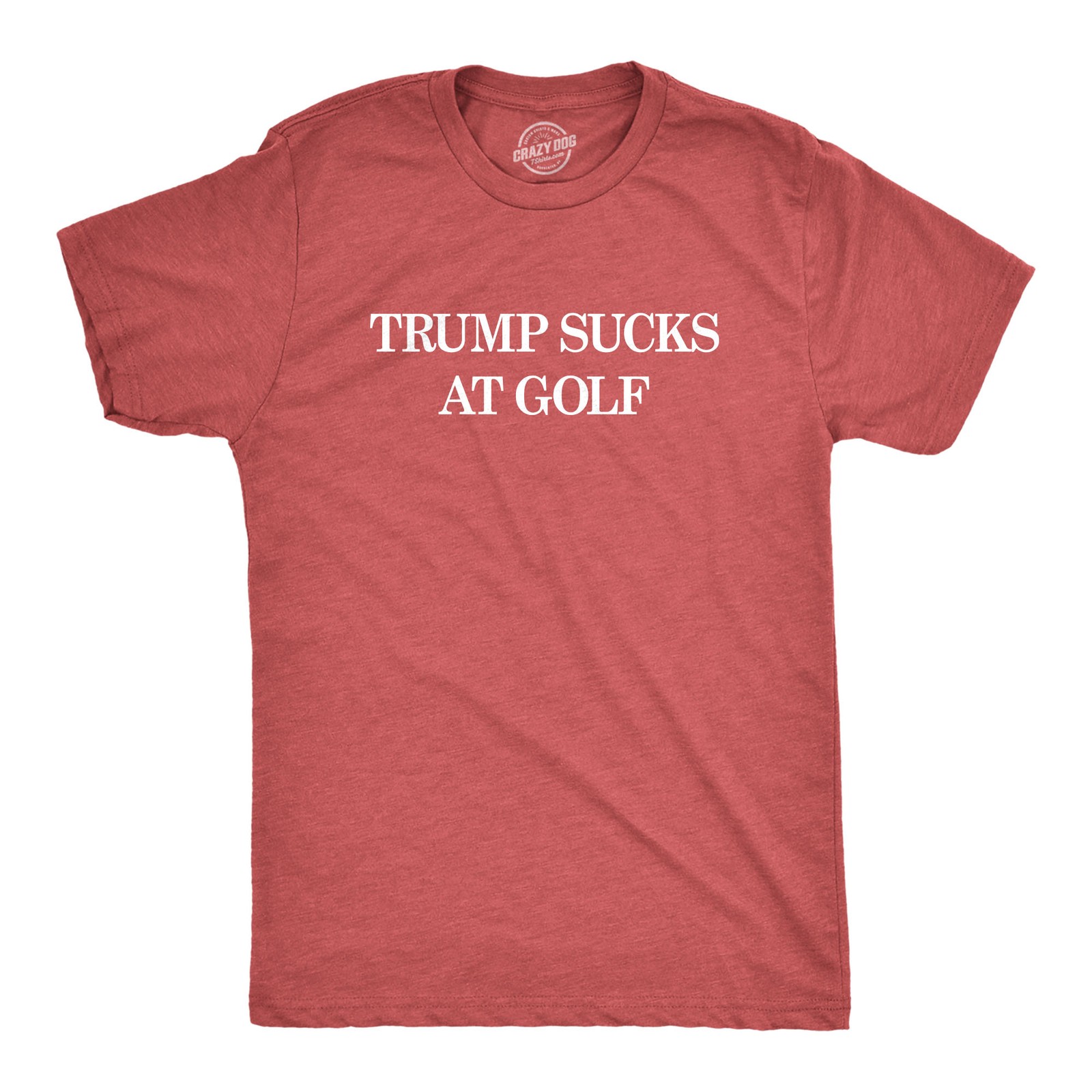 Mens Sucks At Golf T Shirt Funny Political Protest Tee