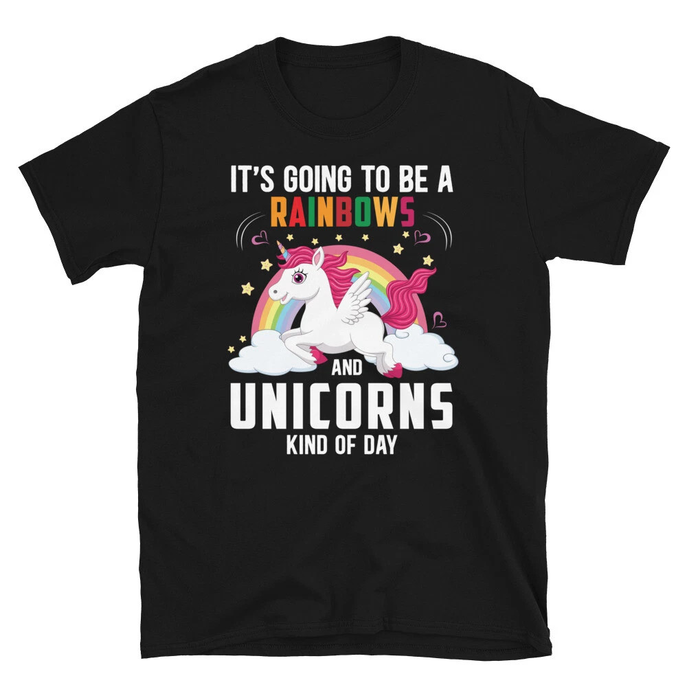 Rainbows And Unicorns Kind Of Day Pretty Cute Black T-shirt