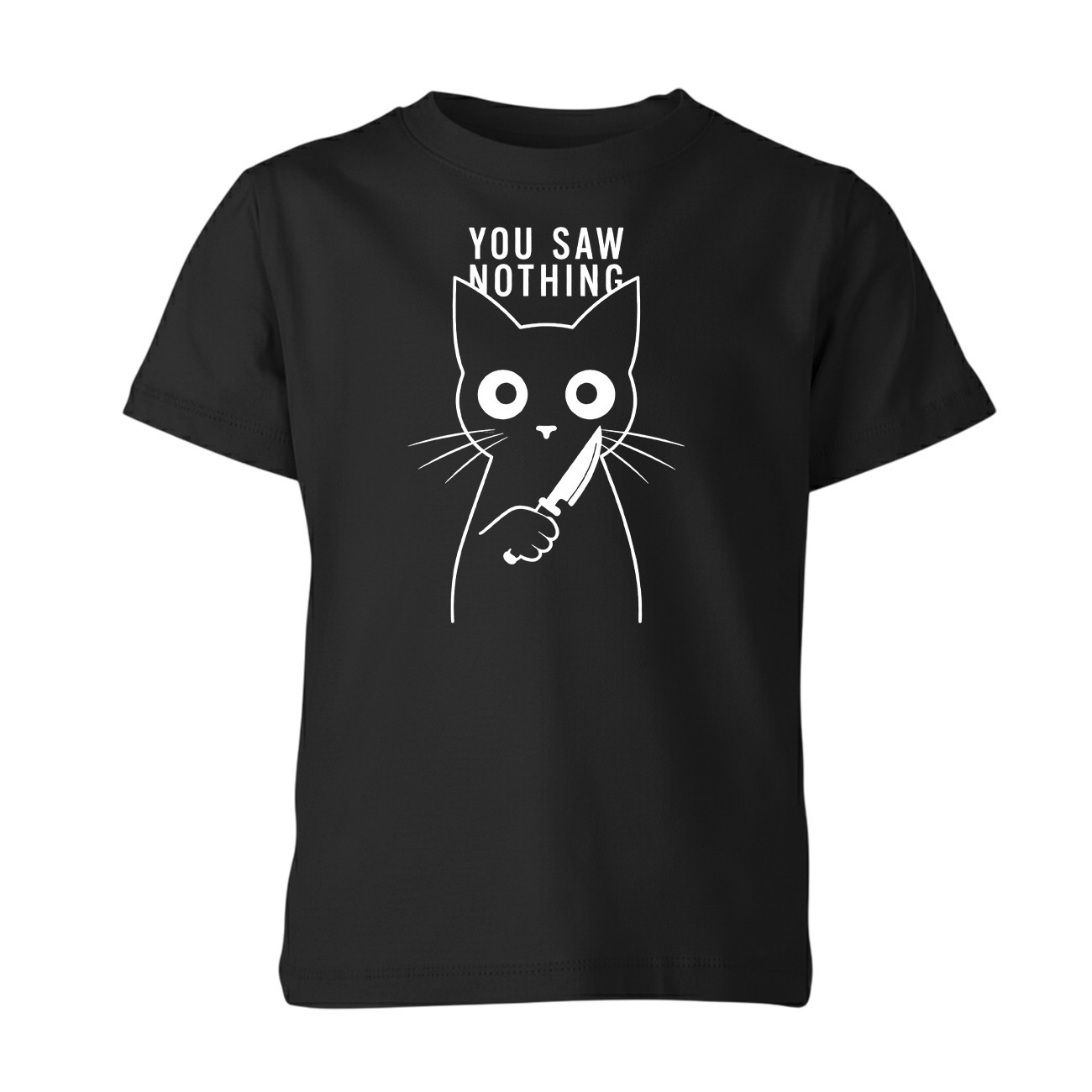 Funny Murderous Cat You Saw Nothing Unisex Sarcastic Joke T-shirt Novelty Tee