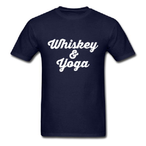 Whiskey & Yoga T shirt tee Alcohol Fitness Funny all sizes available