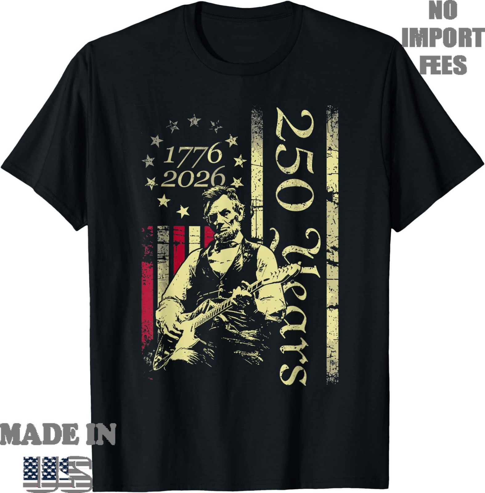 Vintage Abraham Lincoln Abe Lincoln Playing Guitar 250 Years Adult Kid T-Shirt