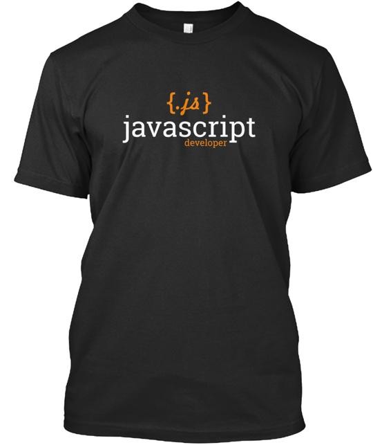 Javascript Developer { Js} T-Shirt Made in the USA Size S to 5XL
