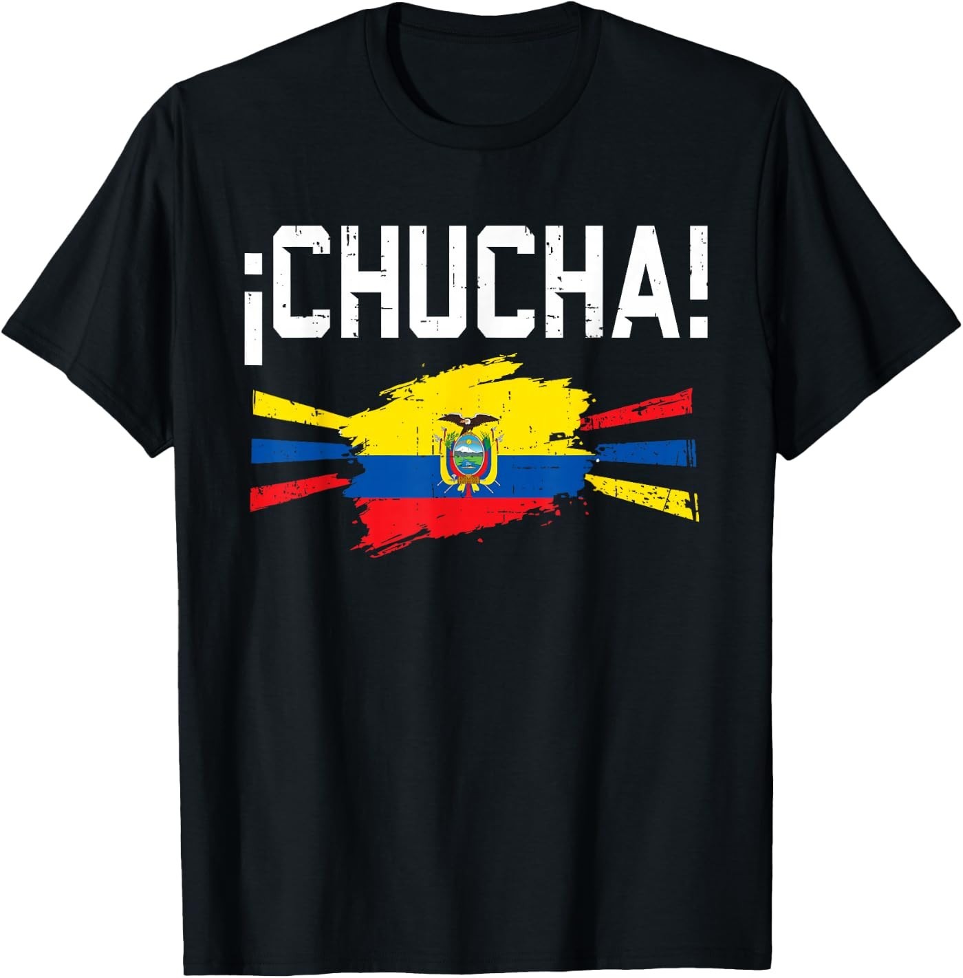 Funny Chucha Ecuador Slang Humor Ecuadorian Flag Pride T-Shirt