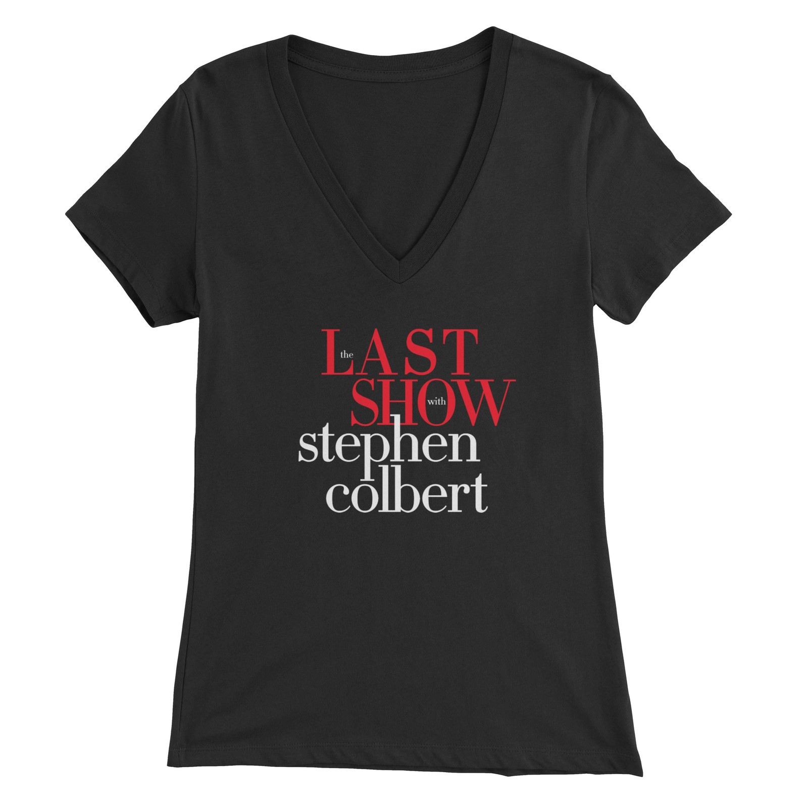 2026 The Last Show with Colbert Laughter Died Two-Side Ladies’ V-Neck Tshirt