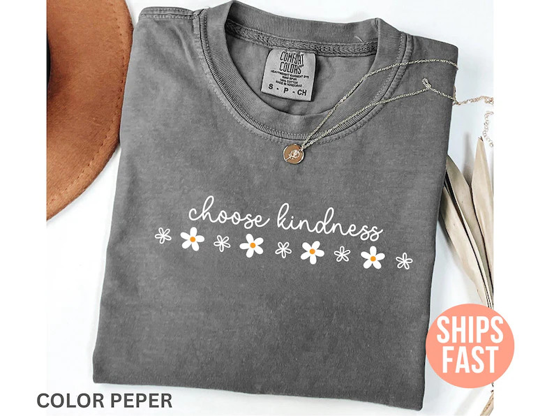Comfort Tee Choose Kindness Positive Message Graphic Top