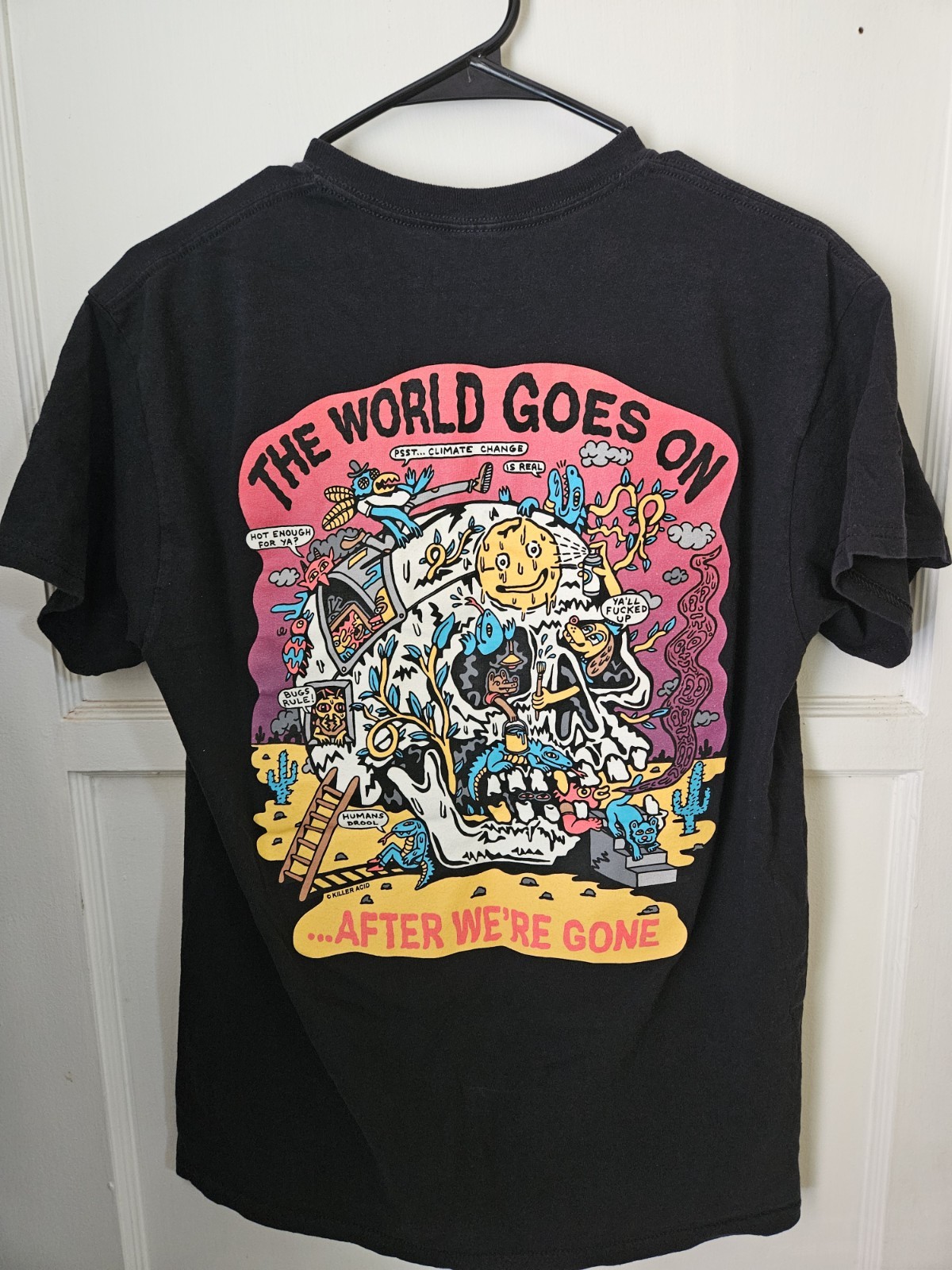 Killer Acid World Goes On After Were Gone Limited Edition Black T-Shirt – Medium
